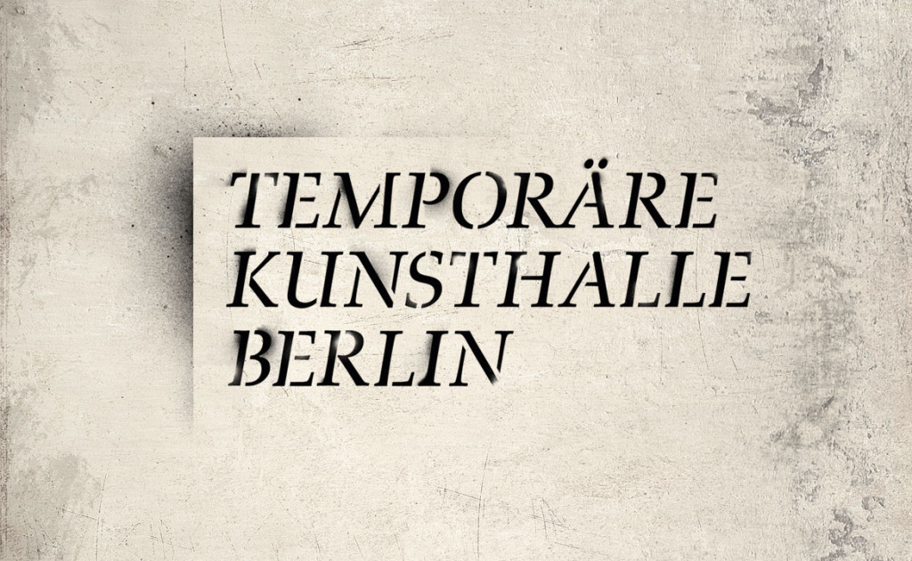 Gestaltung für die Temporäre Kunsthalle Berlin
