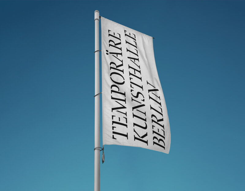 Temporäre Kunsthalle Berlin, Fahne